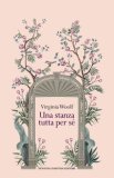 Una Stanza Tutta Per Sé Ediz Integrale  — Libro