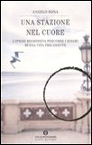 Una Stazione nel Cuore — Libro