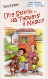 Una Storia... da Tapparsi il Naso!!!  — Libro