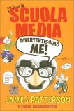 Una Storia di Scuola Media - Divertentissimo Me! — Libro