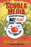 Una storia di Scuola Media - Divertentissimo Me! Non ci Resta che Ridere — Libro