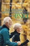 Una Vecchiaia Attiva e Brillante con la PNEI — Libro