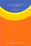Una Vita Meditativa del Buddha — Libro