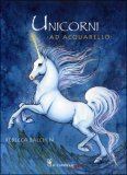 Unicorni ad Acquarello — Libro