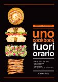 Uno Cookbook - Fuori Orario  — Libro