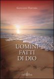 Uomini Fatti di Dio — Libro