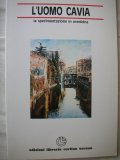 L'Uomo Cavia — Libro