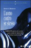 L'Uomo Contro Se Stesso — Libro