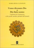 Uomo Divenuto Dio o Dio Fatto Uomo — Libro