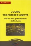 L'Uomo tra Potere e Libertà — Libro