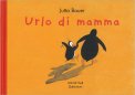 Urlo di Mamma — Libro