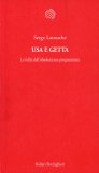 Usa e Getta  — Libro