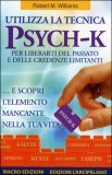 Utilizza la Tecnica PSYCH-K  — Libro