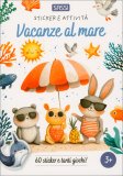 Vacanze al Mare - Sticker e Attività — Libro