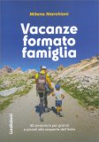 Vacanze Formato Famiglia — Libro