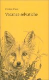 Vacanze Selvatiche — Libro