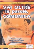 Vai Oltre le Parole, Comunica — Libro