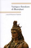 Vairagya-Shatakam di Bhartrhari  — Libro