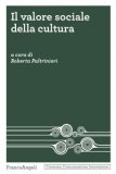 Il Valore Sociale Della Cultura