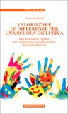 Valorizzare le Differenze per una Scuola Inclusiva — Libro