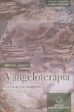 Vangeloterapia - La Parola e la Guarigione — Libro