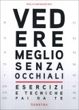 Vedere Meglio Senza Occhiali — Libro
