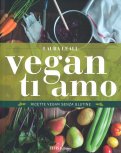 Vegan Ti Amo — Libro