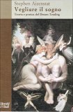 Vegliare il Sogno  — Libro