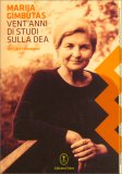 Vent'anni di Studi Sulla Dea — Libro