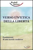 Verso un'Etica della Libertà — Libro