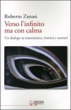 Verso l'Infinito ma con Calma — Libro