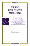 VERSO UNA NUOVA MEDICINA
La terapia farmacologica svolge solo un'azione sintomatica nelle patologie corporee e non considera le sfere psichiche e spirituali dell'uomo. Alcuni trattamenti naturali potrebbero fare di più, ma come orientarsi in questa scelta?
di Roberto Gava

