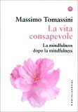 La Vita Consapevole — Libro