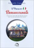 Vi Presento Berluscolandia — Libro