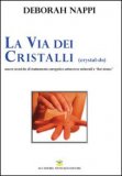 La Via dei Cristalli — Libro