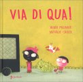 Via di Qua! — Libro