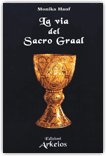 La Via del Sacro Graal — Libro