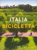 Viaggi in Bicicletta in Italia — Guida Lonely Planet