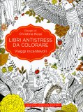 Viaggi Incantevoli - Libri Antistress da Colorare — Libro