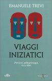 Viaggi Iniziatici — Libro