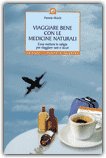 Viaggiare Bene con le Medicine Naturali — Libro
