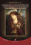 Viaggio a Montségur — Libro
