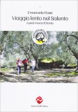 Viaggio Lento nel Salento — Libro
