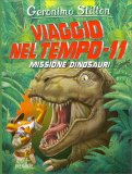 Viaggio nel Tempo 11 - Missione Dinosauri — Libro