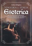 Viaggio nell'Italia Esoterica — Libro