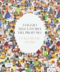 Viaggio Nella Storia Del Profumo Collezione Storp