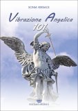 Vibrazione Angelica 101  — Libro