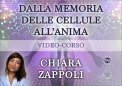 Video Corso - Dalla Memoria delle Cellule all'Anima — Digitale