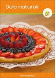 Video Streaming - L'Apprendista Macrobiotico - Modulo 8 - Dolci Naturali — Digitale