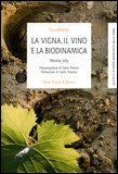La Vigna, il Vino e la Biodinamica — Libro